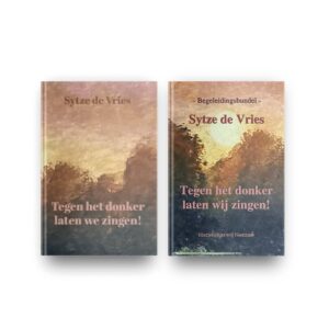 Tegen het donker laten wij zingen + begeleidingsbundel